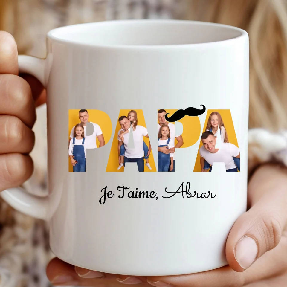 Mug Personnalisable pour Papa - Mon Premier Amour, Mon Héros pour Toujours - Ajoutez Vos Photos